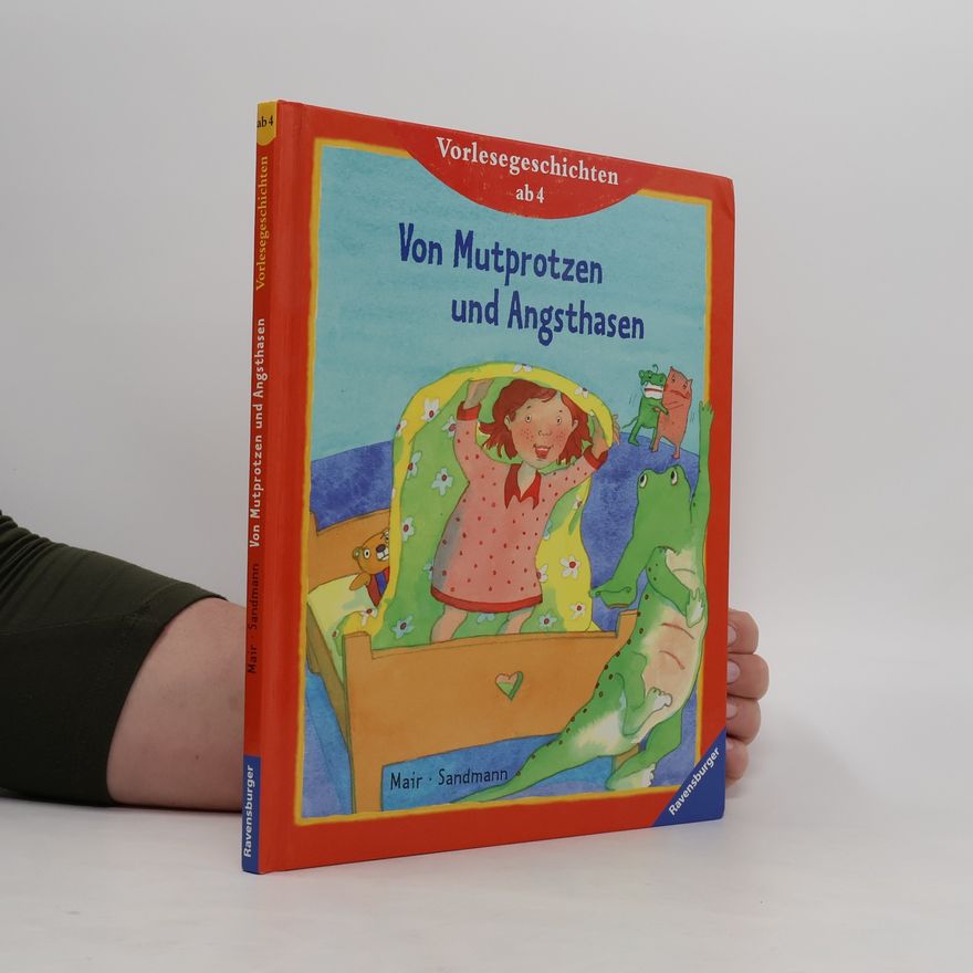 Pia Sandmann Von Mutprotzen und Angsthasen