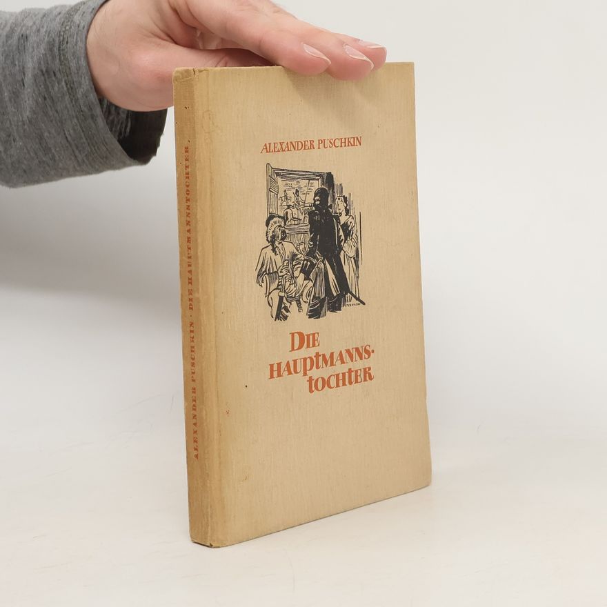 Alexander Pushkin Die Hauptmannstochter