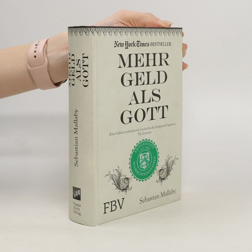 Sebastian Mallaby Mehr Geld als Gott