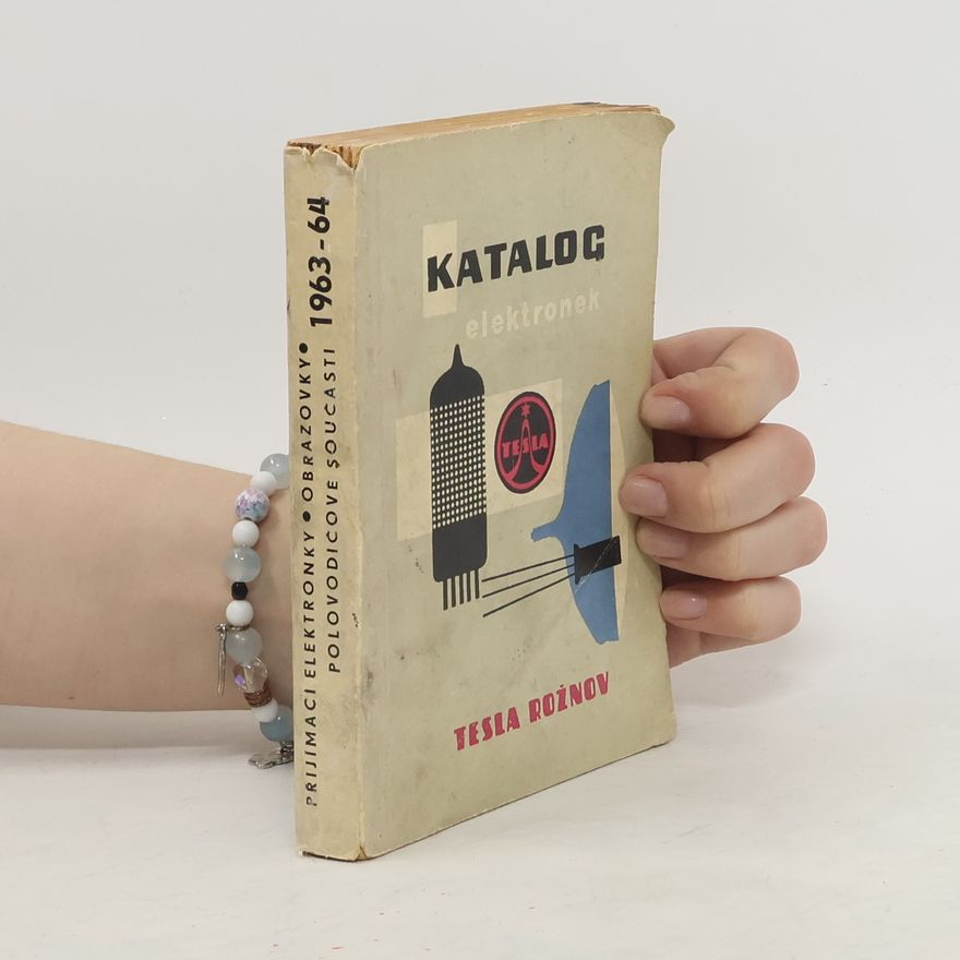 Kolektiv autorů Katalog elektronek 1963-64