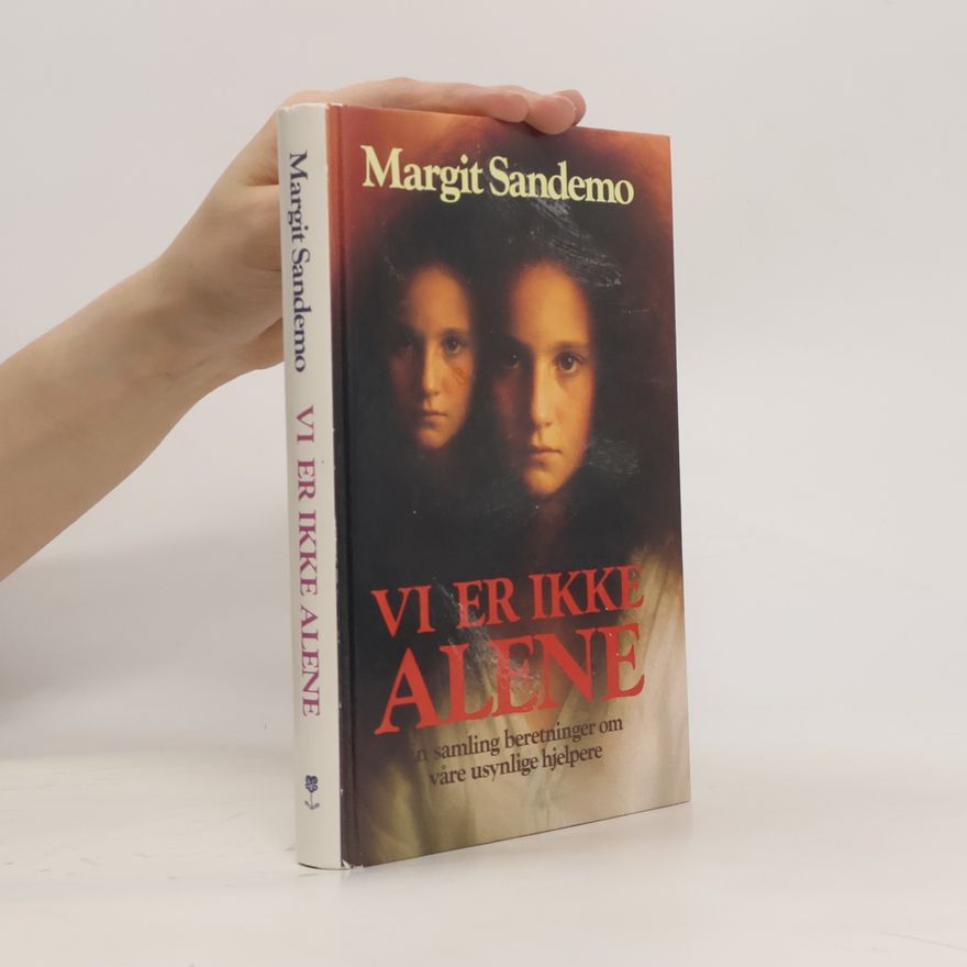 Margit Sandemo Vi er Ikke Alene