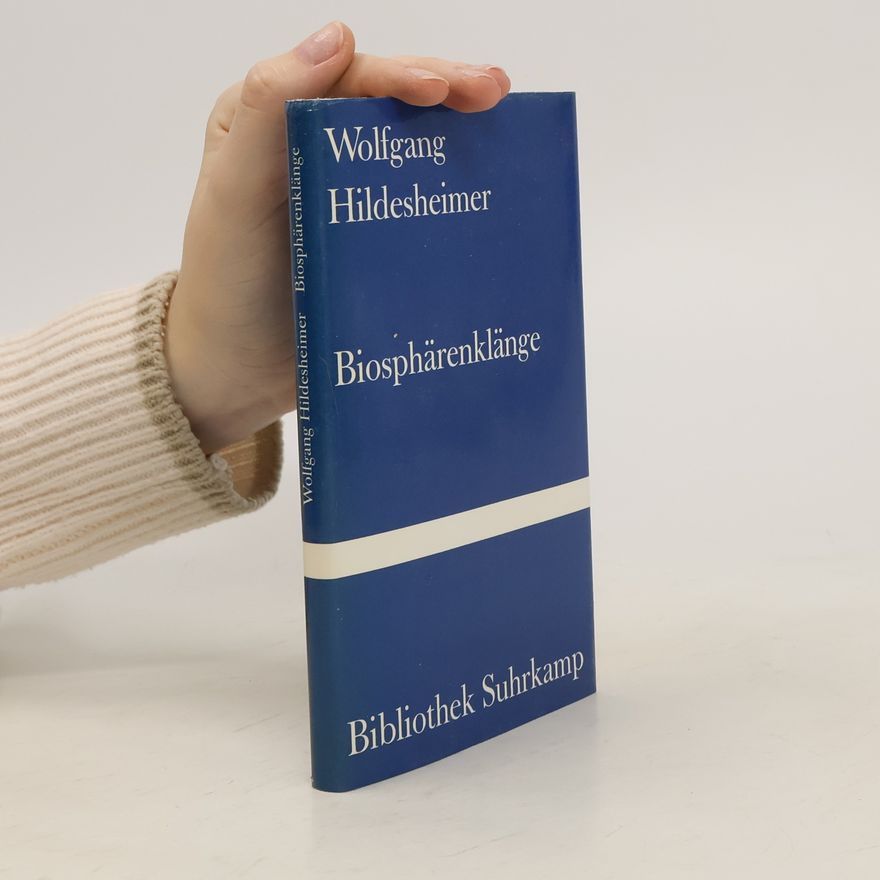 Wolfgang Hildesheimer Biosphärenklänge