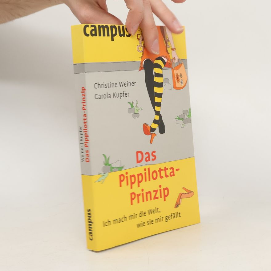 Christine Weiner Das Pippilotta-Prinzip