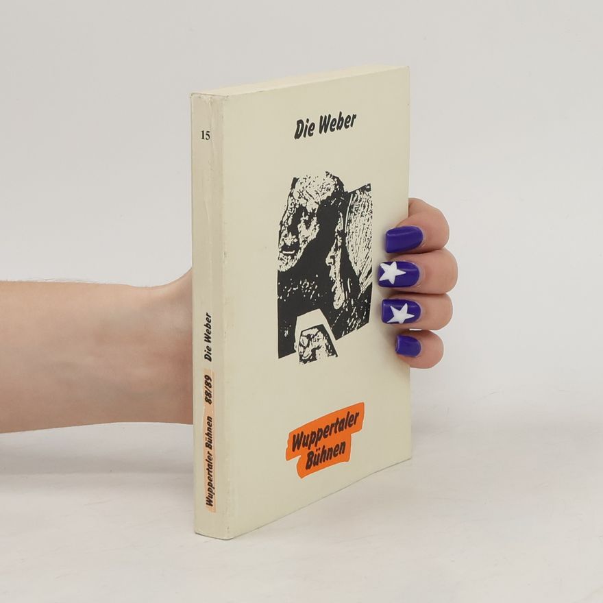 Autorenkollektiv Wuppertaler Bühnen 88/89. Die Weber