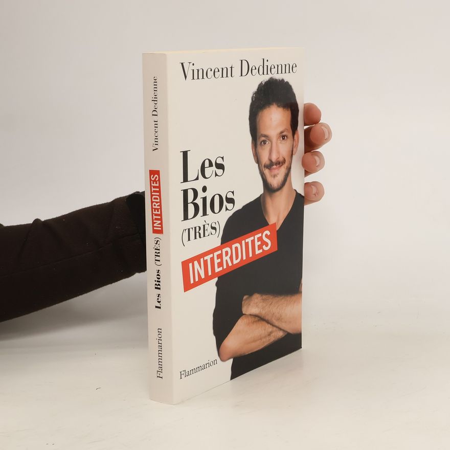 Vincent Dedienne Les bios (très) interdites