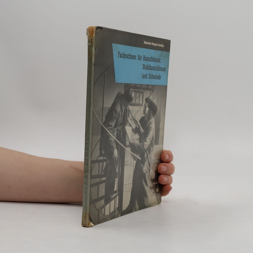 Autorenkollektiv Fachrechnen für Bauschlosser, Stahlbauschlosser und Schmiede