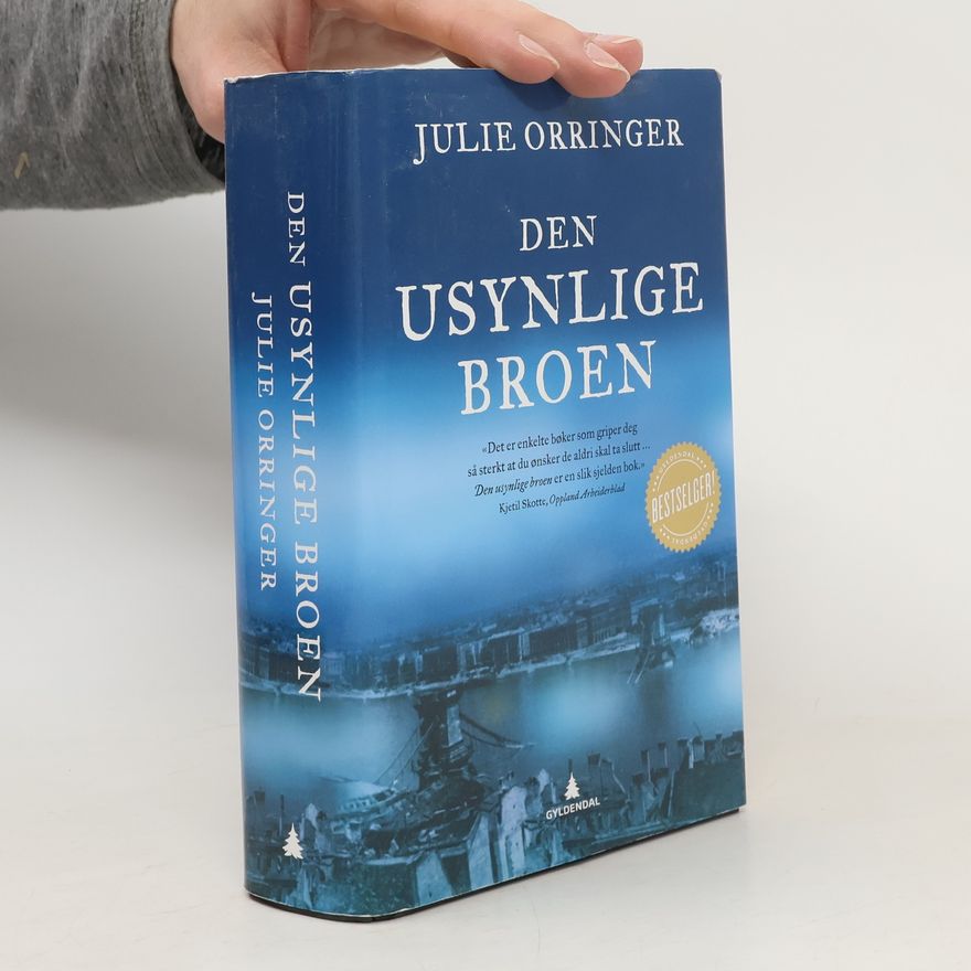 Julie Orringer Den usynlige broen