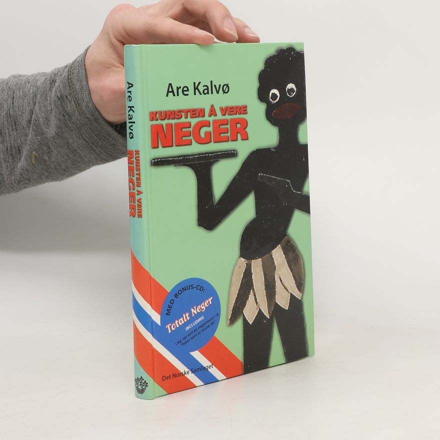 Are Kalvø Kunsten å vere neger
