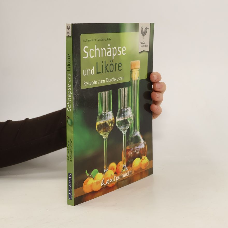 Waltraud Jöbstl Schnäpse und Liköre