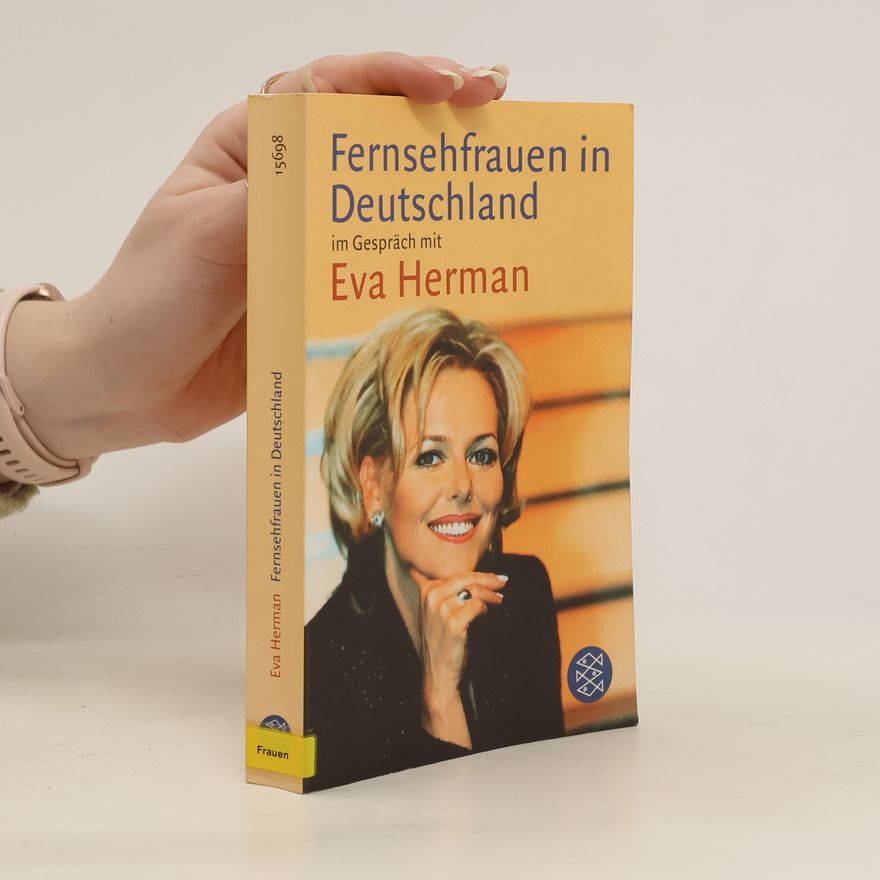 Eva Herman Fernsehfrauen in Deutschland