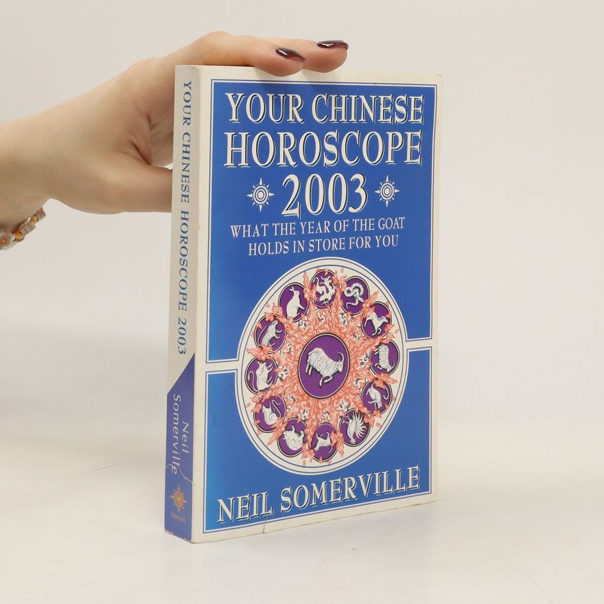 Neil Somerville Your Chinese Horoscope 2003