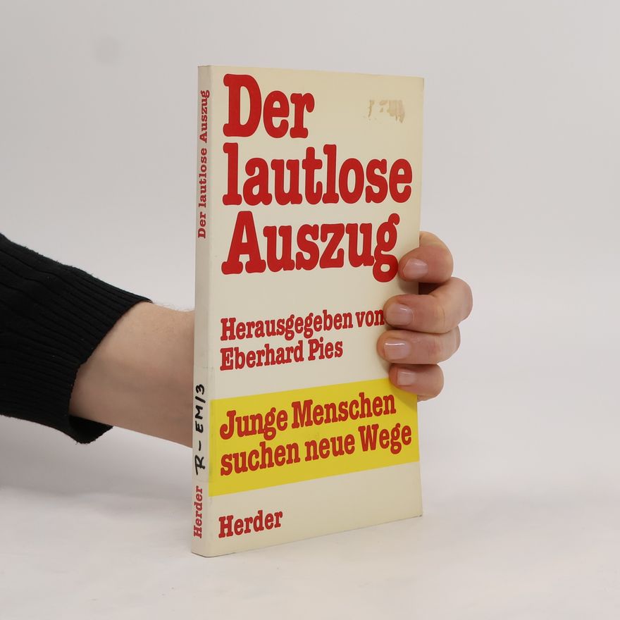 Eberhard Pies Der lautlose Auszug