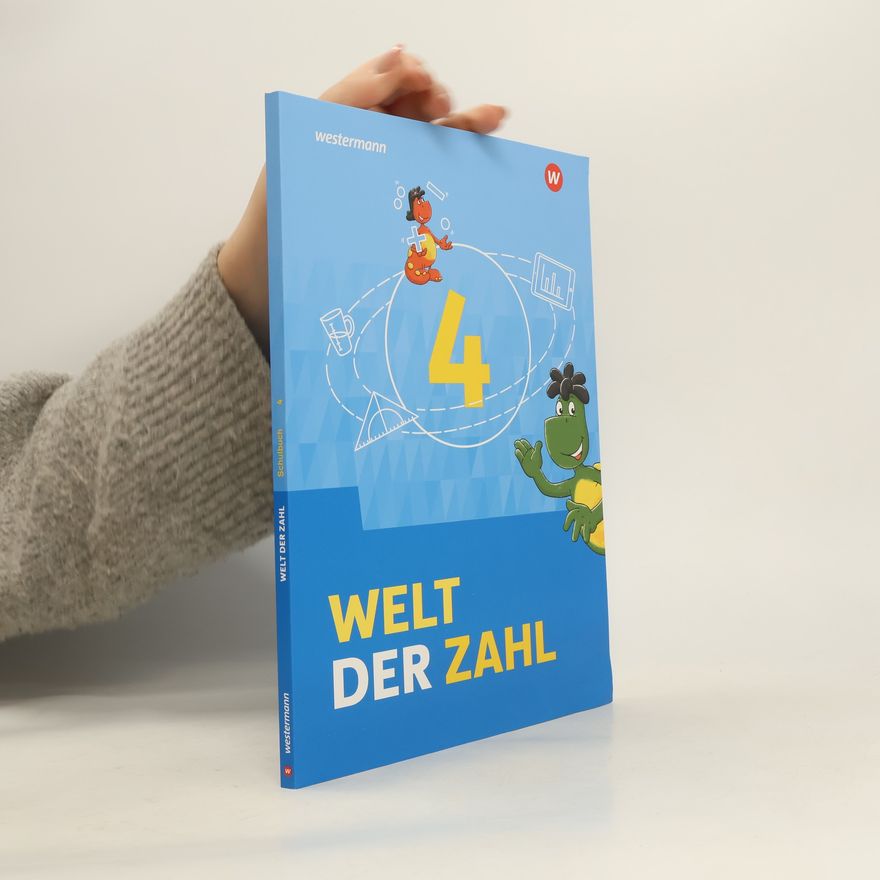 Auteurscollectief Welt der Zahl 4 . Schulbuch. Für Berlin, Brandenburg, Mecklenburg-Vorpommern, Sachsen-Anhalt und Thüringen