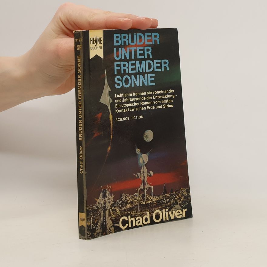 Chad Oliver Brüder unter fremder Sonne