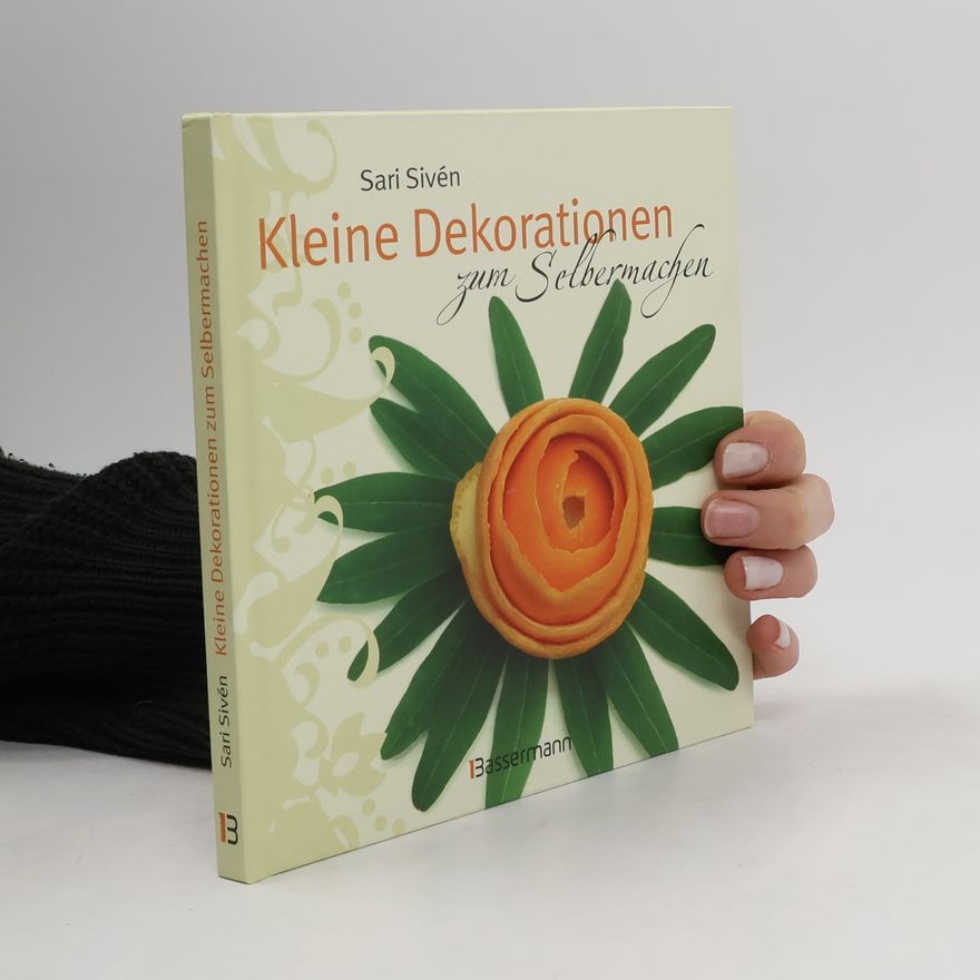 Sari Sivén Kleine Dekorationen zum Selbermachen