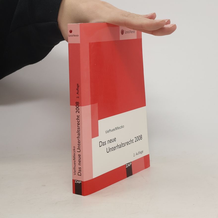 Wolfram Viefhues Das neue Unterhaltsrecht 2008