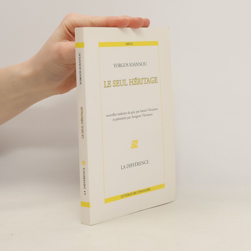 Giorgos Ioannou Le seul héritage. La différence