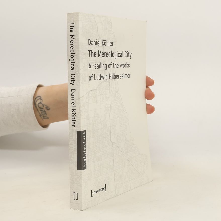 Daniel Kohler The mereological city