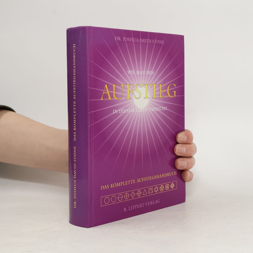 Joshua David Stone Das komplette Aufstiegs-Handbuch