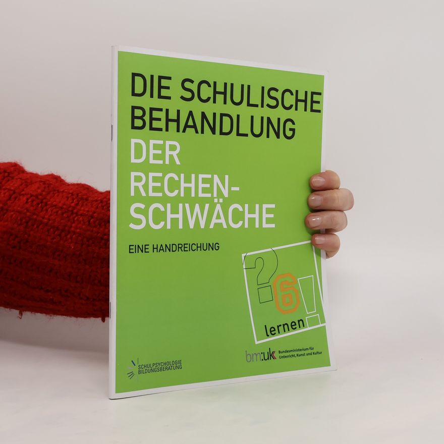 Various authors Die schulische Behandlung. Der Rechenschwäche