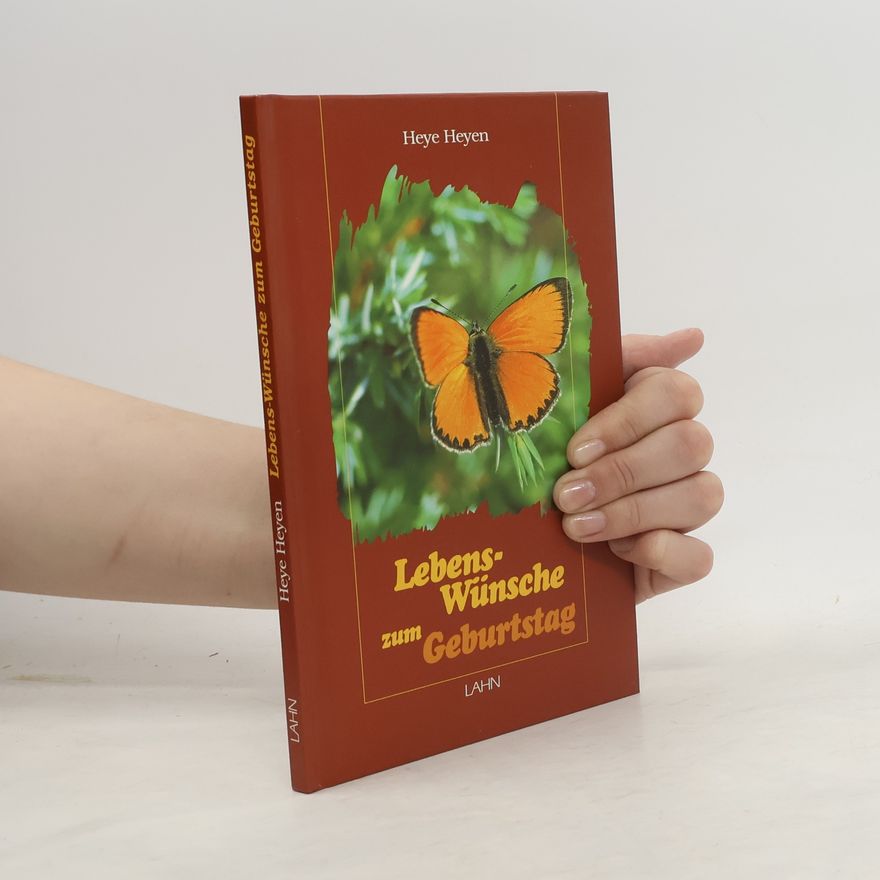 Heye Heyen Lebens-Wünsche zum Geburtstag