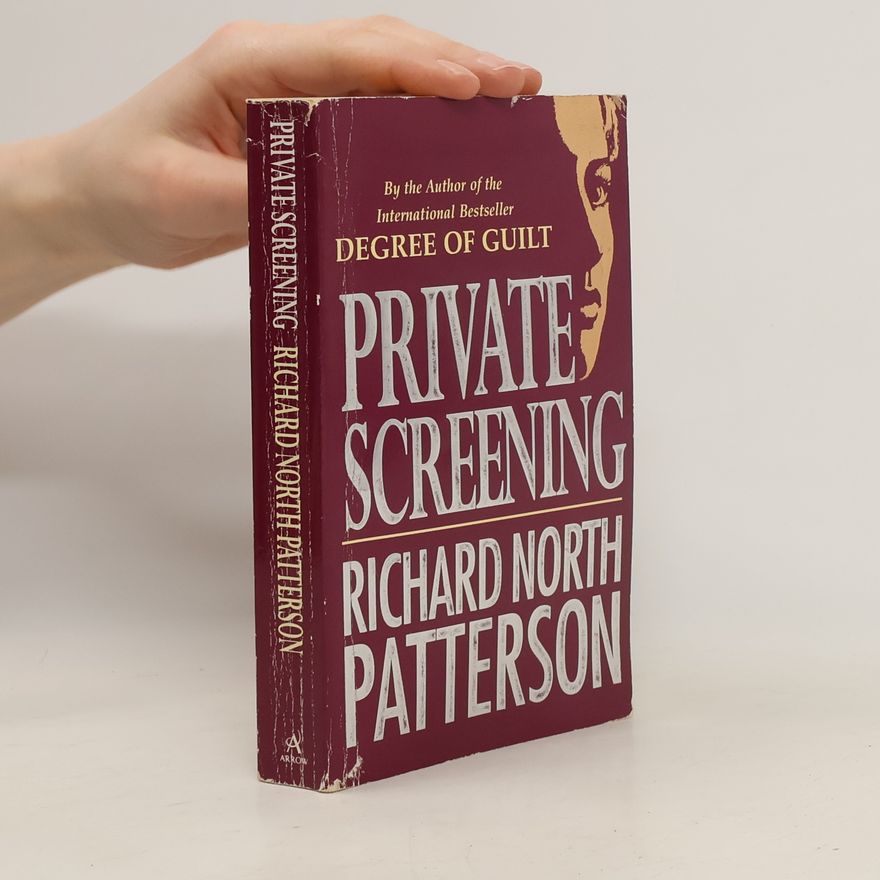 Richard North Patterson Private screening