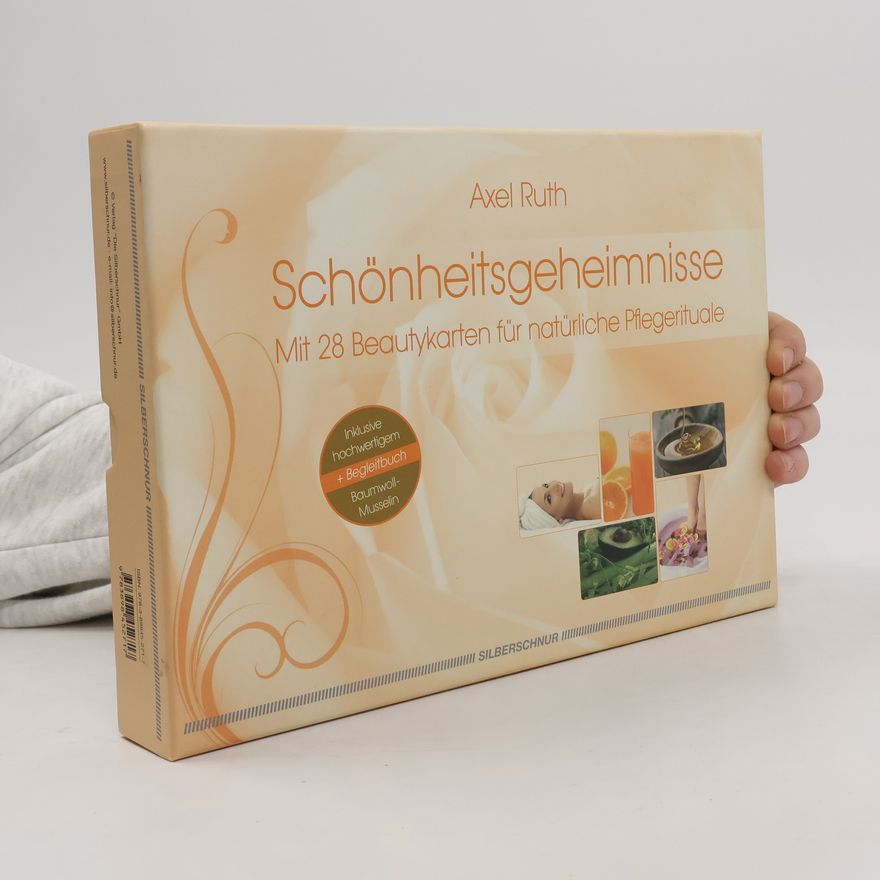 Axel Ruth Schönheitsgeheimnisse