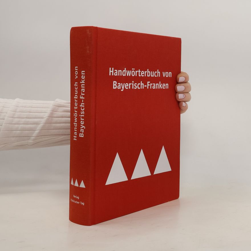 Autorenkollektiv Handwörterbuch von Bayerisch-Franken
