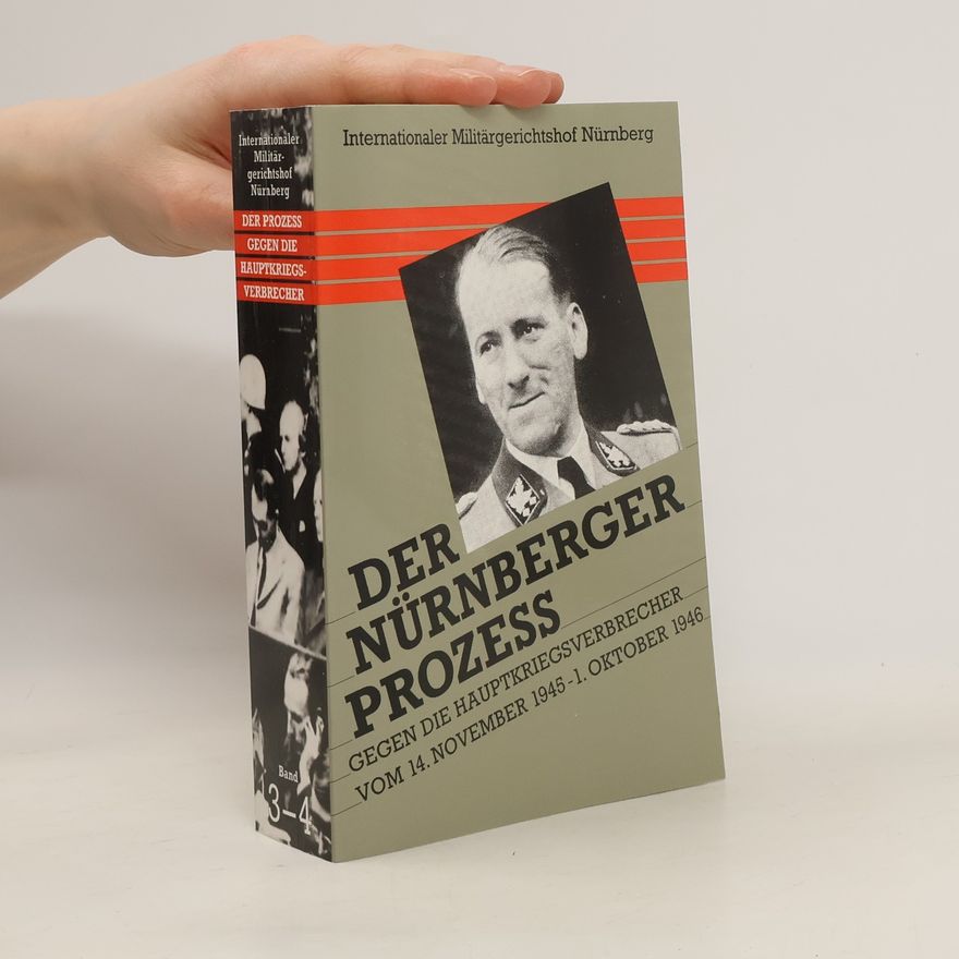 Autorenkollektiv Der Nürnberger Prozess gegen die Hauptkriegsverbrecher. Band 3-4
