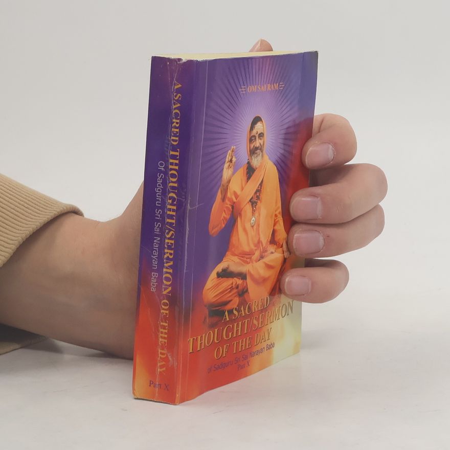 Sadguru Sri Sai Narayan Baba A Sacred Thought/Sermon of the Day