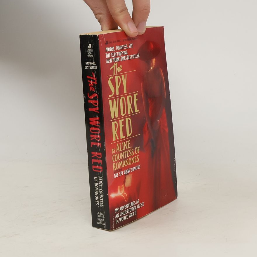Countess of Romanones Aline The Spy Wore Red