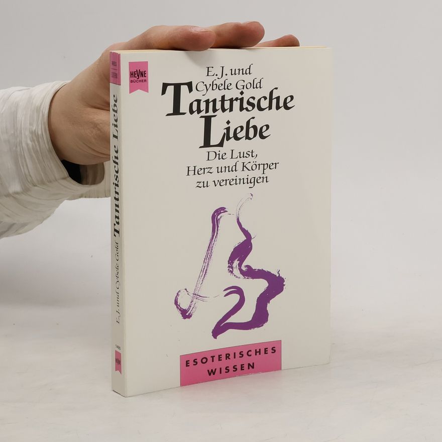 Eugene J. Gold Tantrische Liebe