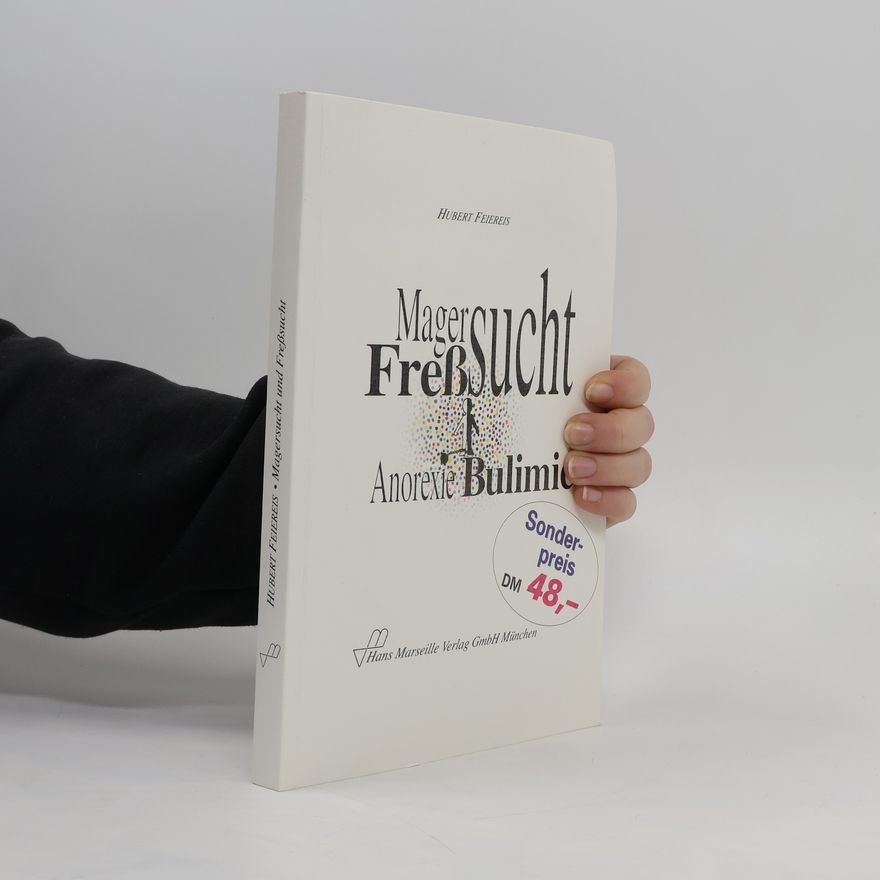 Hubert Feiereis Mager Freßsucht