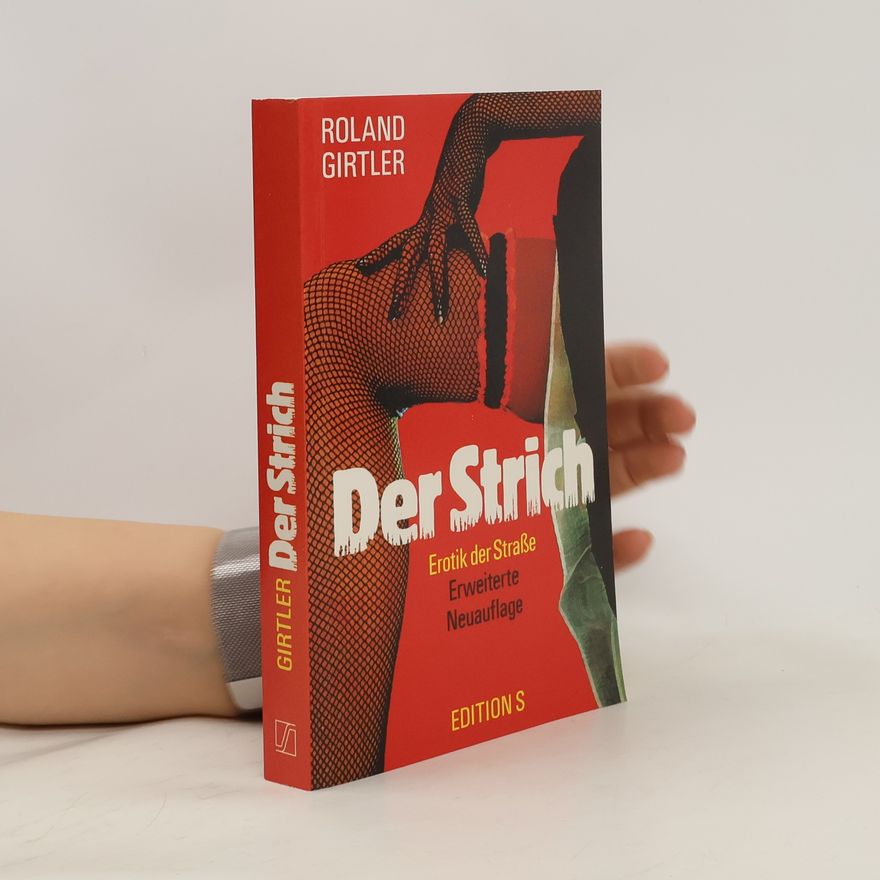 Roland Girtler Der Strich