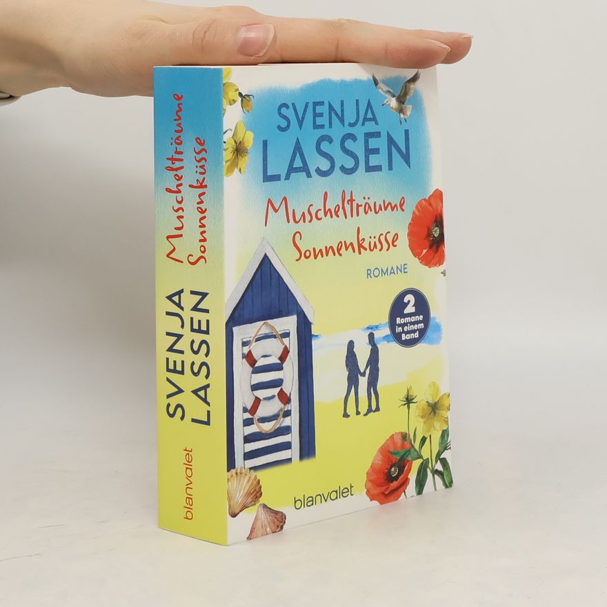Svenja Lassen Muschelträume. Sonnenküsse