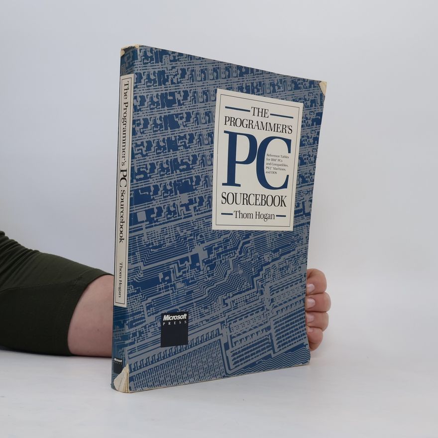 Thom Hogan The Programmer's PC Sourcebook