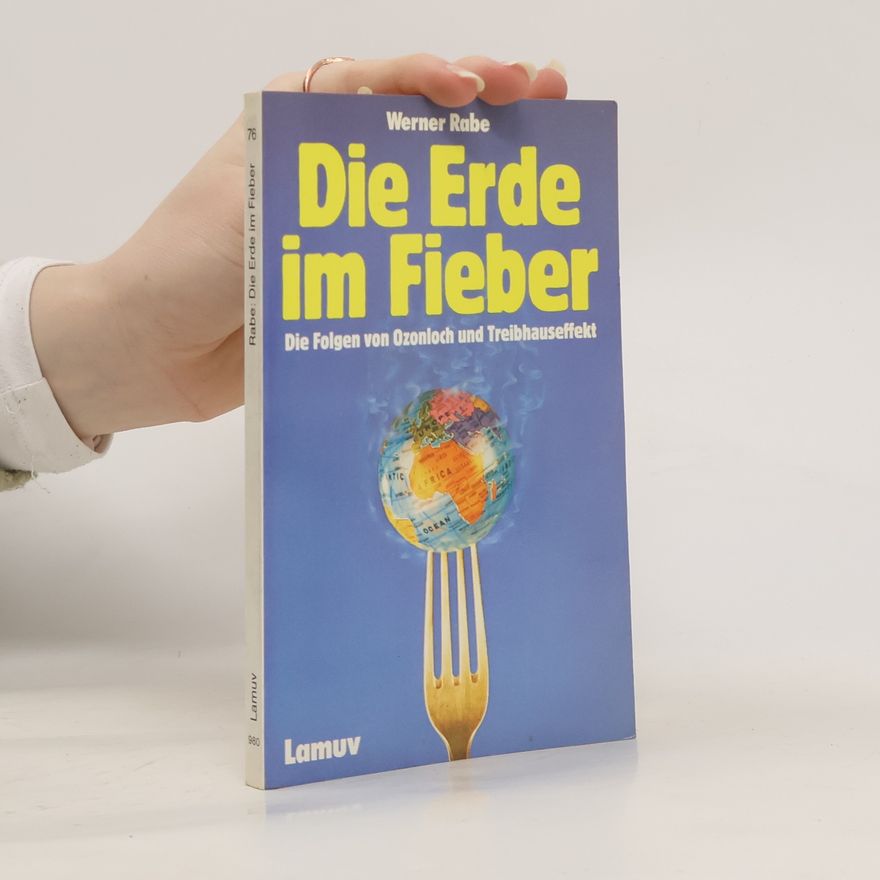 Werner Rabe Die Erde im Fieber