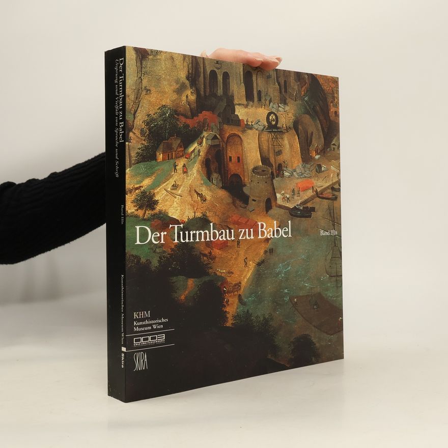 Wilfried Seipel Der Turmbau zu Babel. Band IIIB