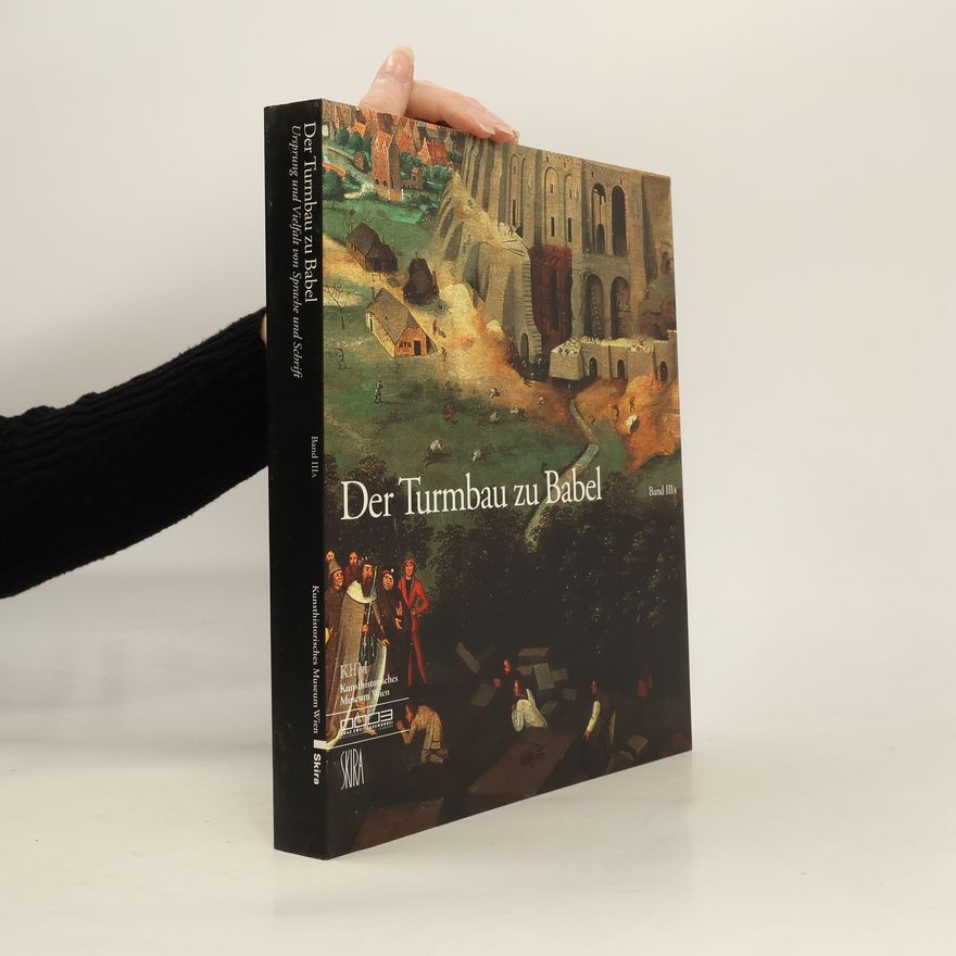 Wilfried Seipel Der Turmbau zu Babel. Band IIIA