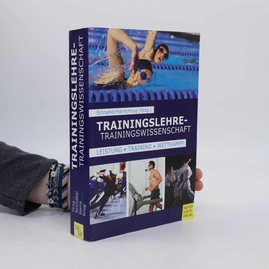 Dieter Harre Trainingslehre - Trainingswissenschaft