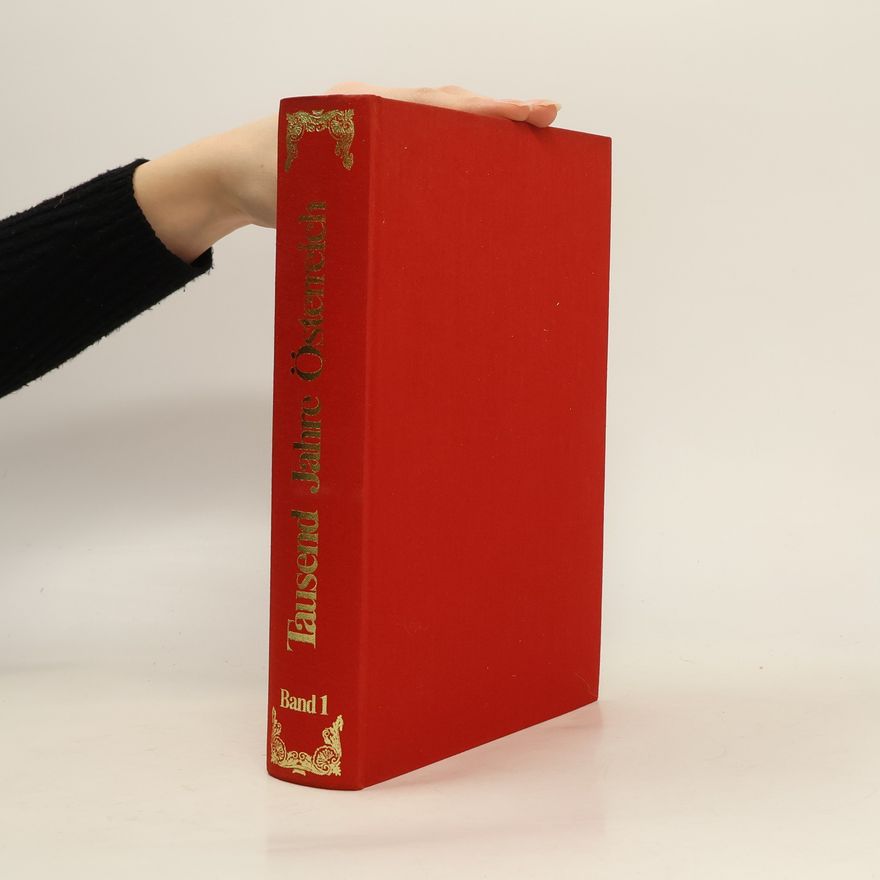 Walter Pollak Tausend Jahre Österreich Eine biographische Chronik Band 1. Von den Babenbergern bis zum Wiener Kongreß