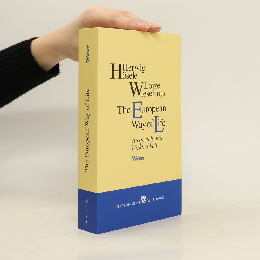 Herwig Hösele The European Way of Life