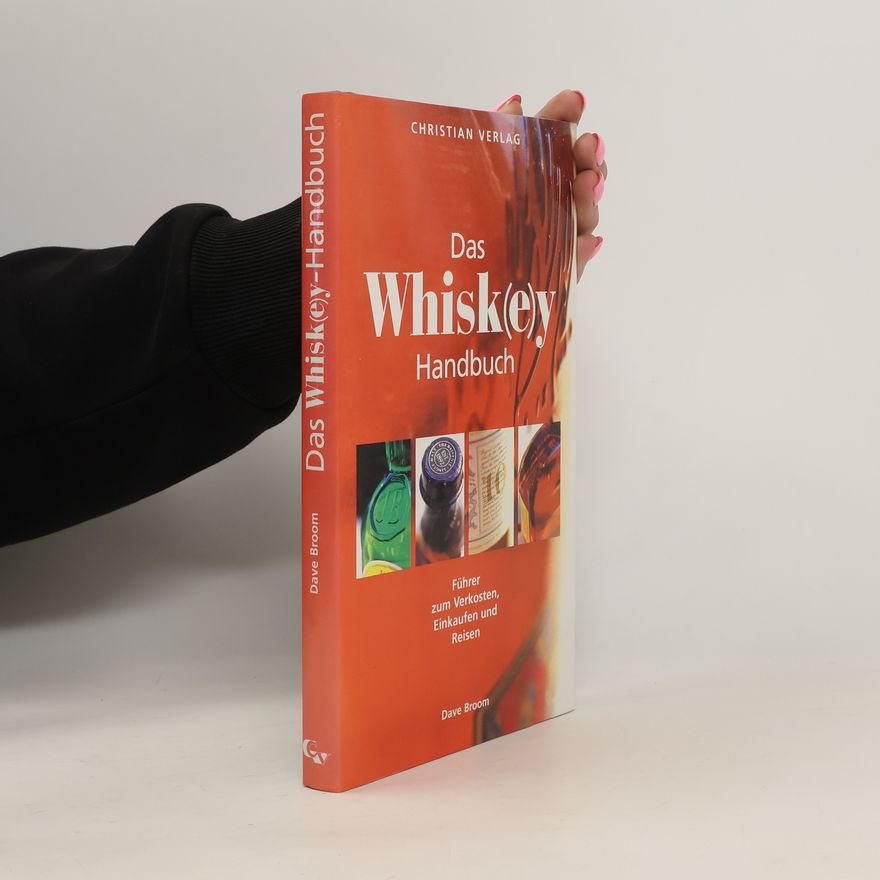 Dave Broom Das Whisk(e)y-Handbuch