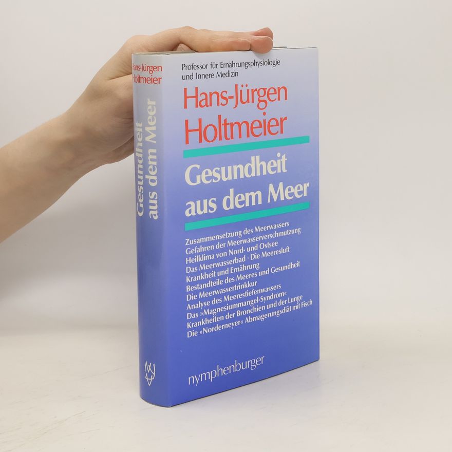 Hans-Jürgen Holtmeier Gesundheit aus dem Meer
