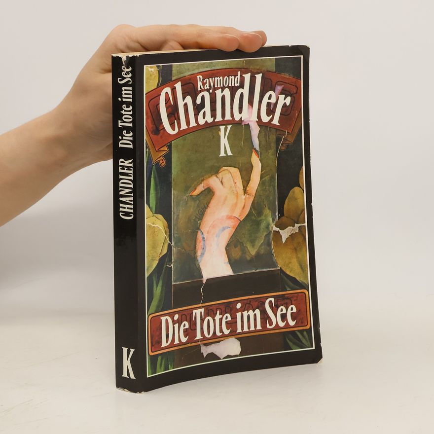 Raymond Chandler Die Tote im See
