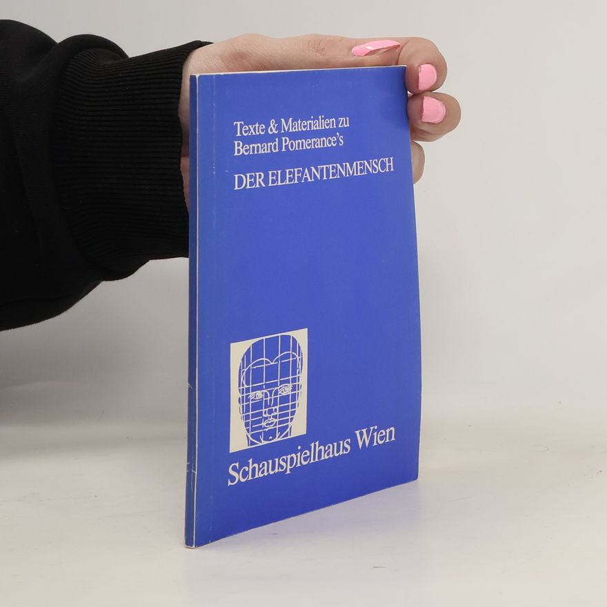 Bernard Pomerance Der Elefantenmensch