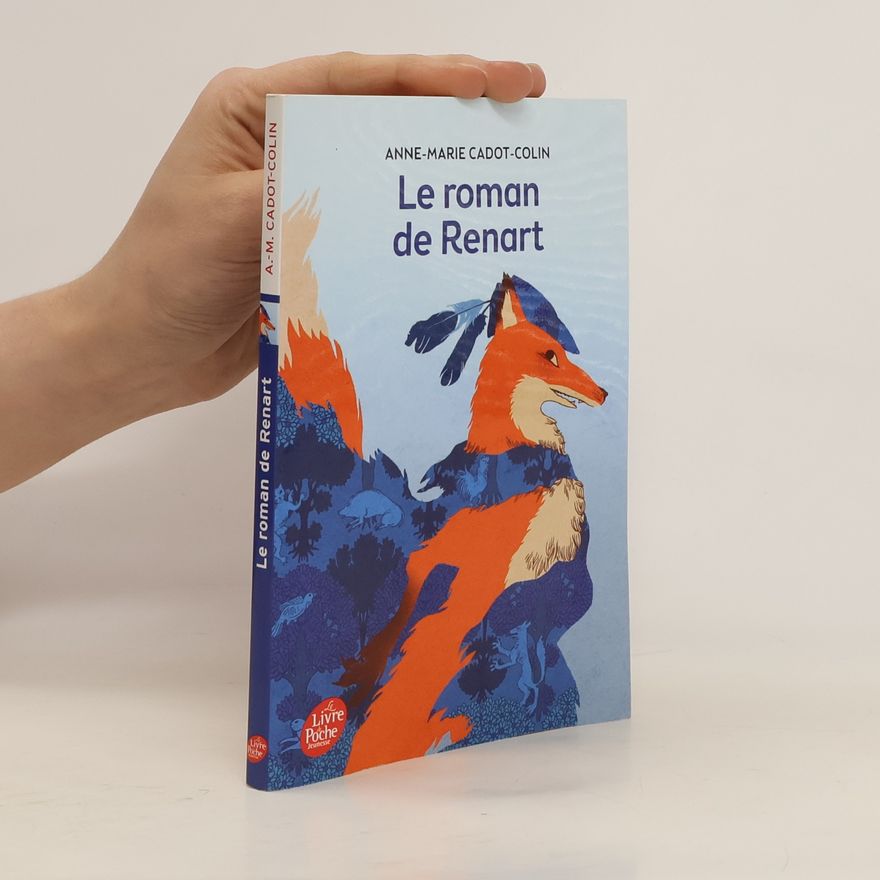 Anne-Marie Cadot-Colin Le roman de Renart