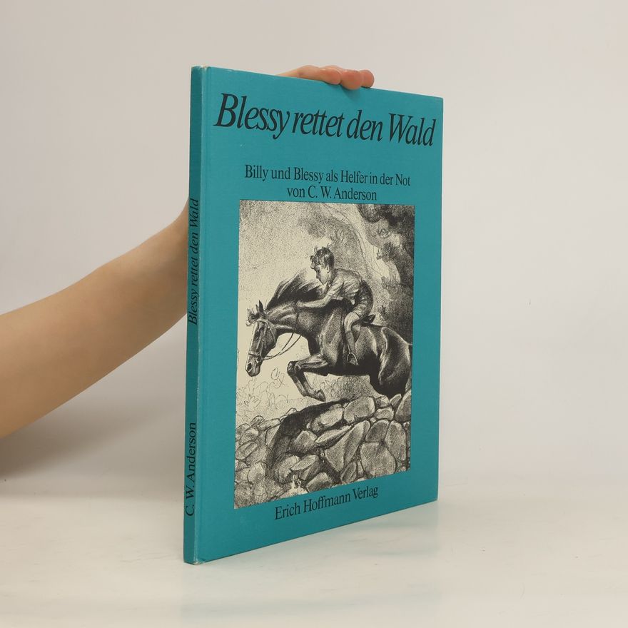 C. W. Anderson Blessy rettet den Wald