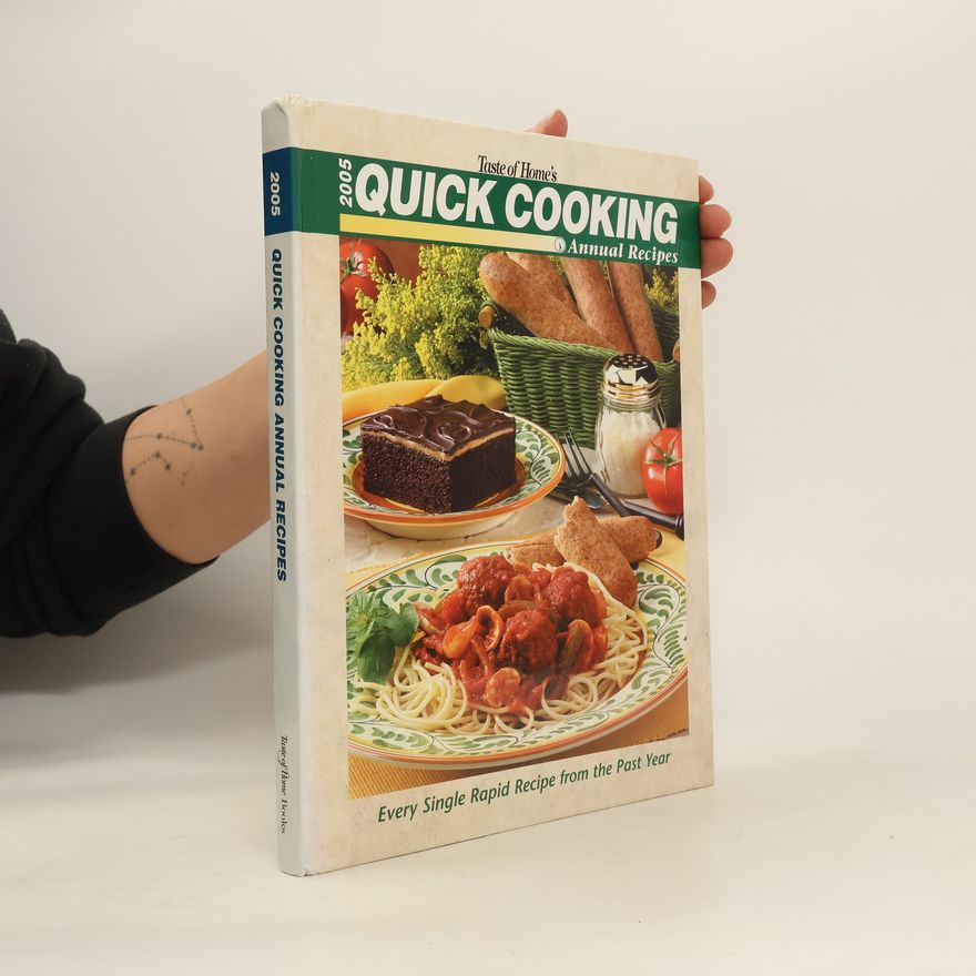 Kolektiv autorů Taste of Home’s Quick Cooking. Annual Recipes