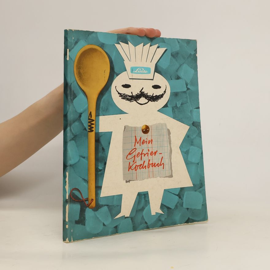 Kolektiv autorů Mein Gefrier-Kochbuch